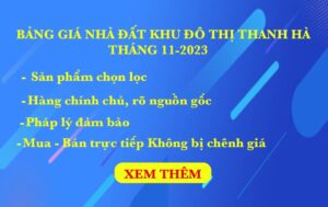 bảng giá nhà đất khu đô thị thanh hà mới nhất